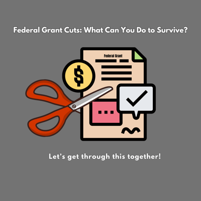 How Nonprofits Can Navigate Federal Grant Cuts and Secure Funding