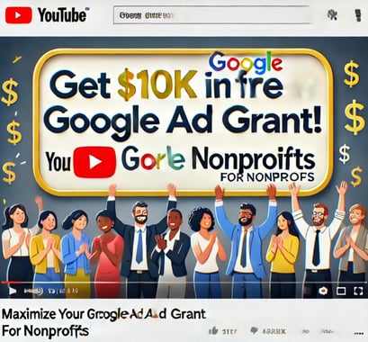 Maximize Your Nonprofit's Impact with Google Ad Grant